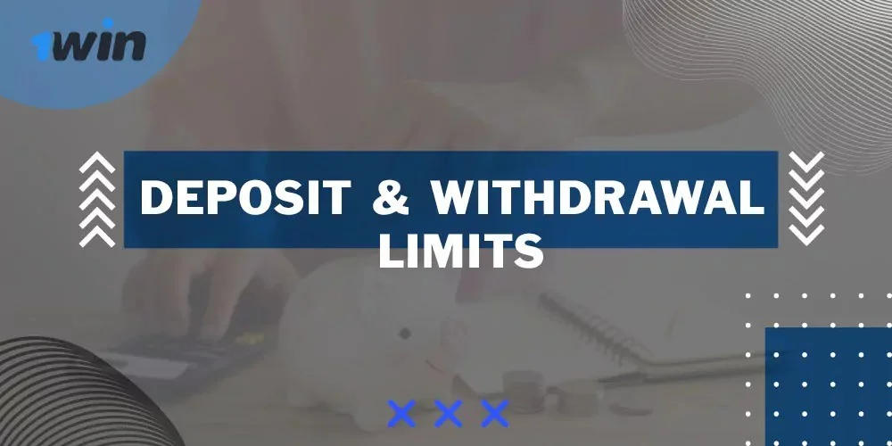 1win withdrawal limit